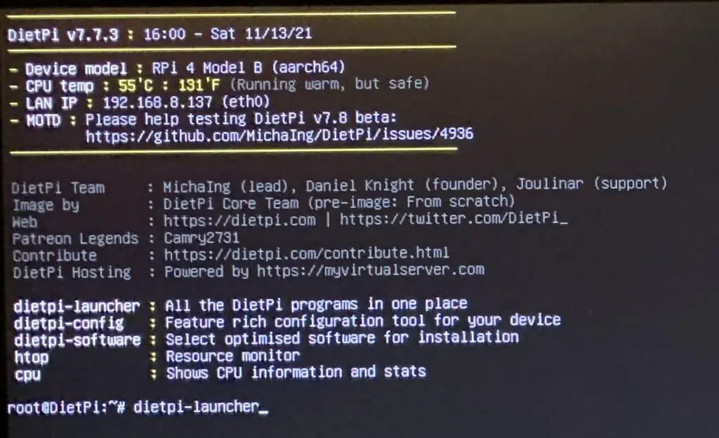 DietPi - A lightweight Raspberry Pi OS Alternative 24 Ready to go! Run 'dietpi-launcher' to bring up the DietPi software launcher.