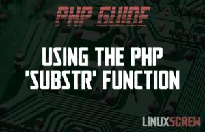 Using the PHP 'substr' Function