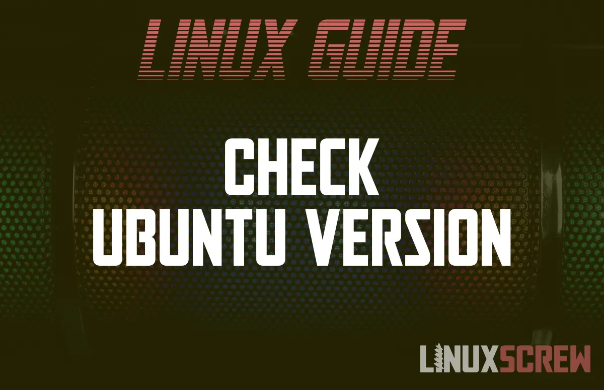 Check your Ubuntu Version
