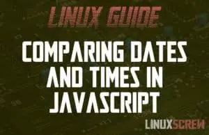 JavaScript Compare Dates