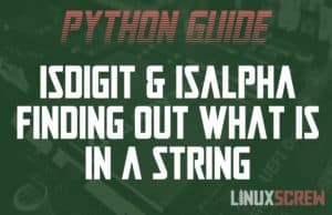 isdigit(), isalpha() and Other Checks in Python, With Examples 1 Python isdigit isalpha