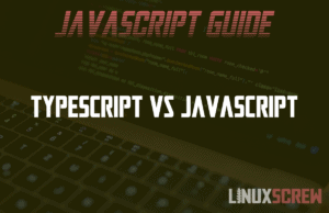 TypeScript Vs JavaScript - What's the Difference & Which Should You Use? 2 TypeScript Vs JavaScript