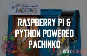 Raspberry Pi Python Pachinko