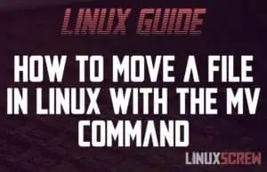 Linux Move File mv