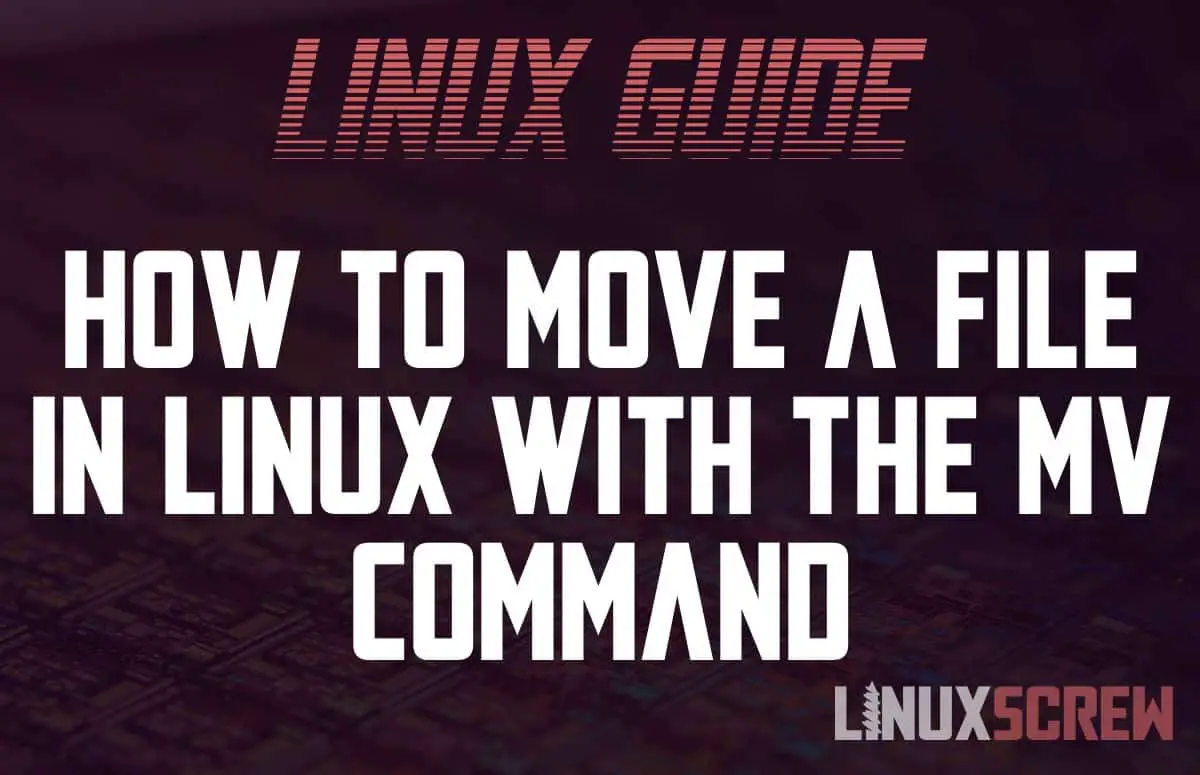 Linux Move File mv