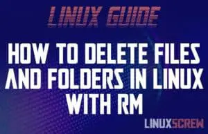 Linux rm Remove File Directory