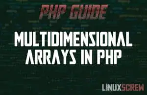 PHP Multidimensional Arrays
