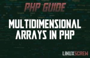 PHP Multidimensional Arrays