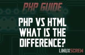 PHP vs HTML