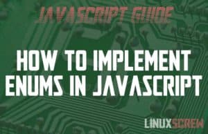How to Create and Use Enums in JavaScript (Not TypeScript) 5 JavaScript Enum