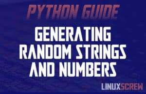 Python Generate Random Strings Numbers