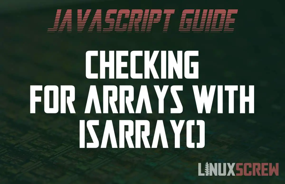 Javascript Array.isArray()