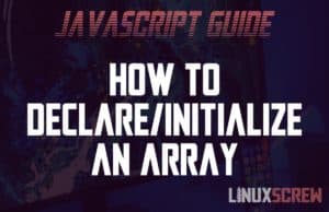 The Best Way to Declare an Array in JavaScript 5 JavaScript Declare Array
