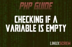 Check if PHP Variable Empty