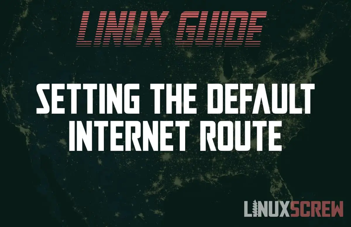 Linux set default internet route