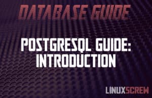 PostgreSQL Introduction - What is PostgreSQL