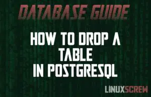 PostgreSQL drop table